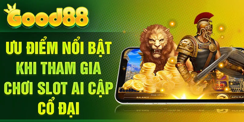 Ưu điểm nổi bật khi tham gia chơi slot Ai Cập cổ đại